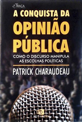 A Conquista da Opinião Pública