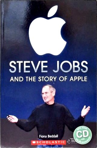 Steve Jobs And The Story Of Apple (Não inclui Cd)
