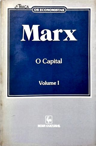 O Capital - Vol. 1 (O Processo de Produção do Capital)