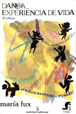 Dança, Experiência de Vida