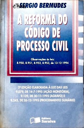 A Reforma do Código de Processo Civil