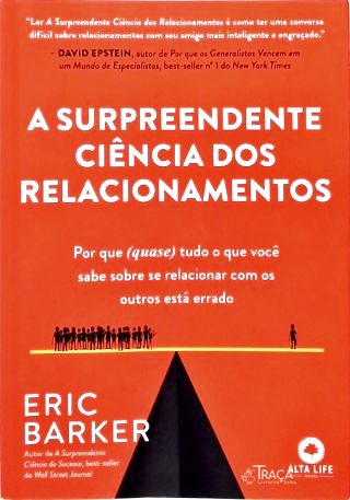 A Surpreendente Ciência dos Relacionamentos