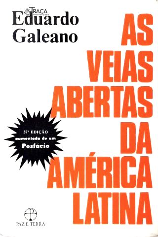 As Veias Abertas Da América Latina