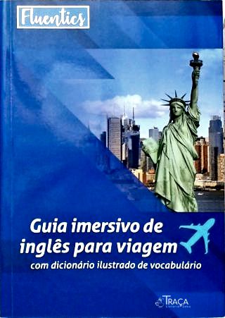 Guia Imersivo de Inglês para Viagem