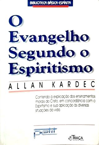 O Evangelho Segundo O Espiritismo