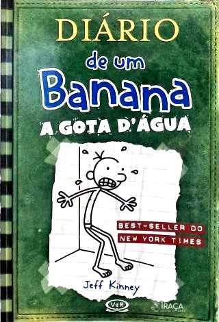 Diário De Um Banana: A Gota Dágua