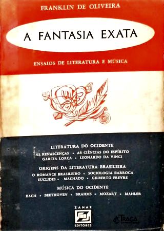 A Fantasia Exata: Ensaios de Literatura e Música