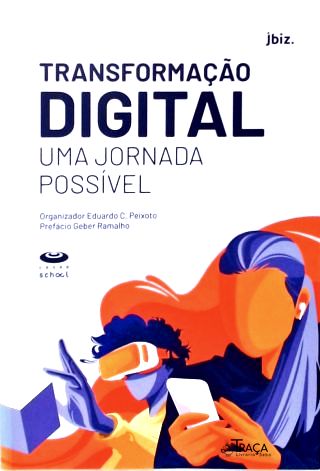 Transformação Digital: Uma Jornada Possível