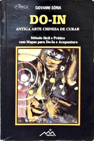 Do-In: Antiga Arte Chinesa de Curar