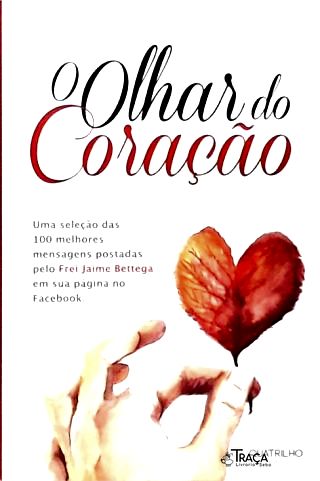 O Olhar Do Coração