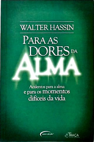 Para as Dores da Alma