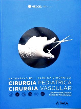 Cirurgia Pediátrica e Cirurgia Vascular