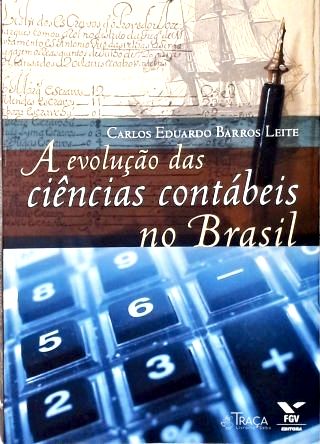 Evolução das Ciências Contábeis no Brasil