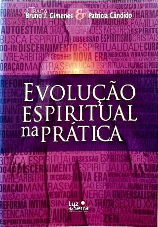 Evolução Espiritual Na Prática