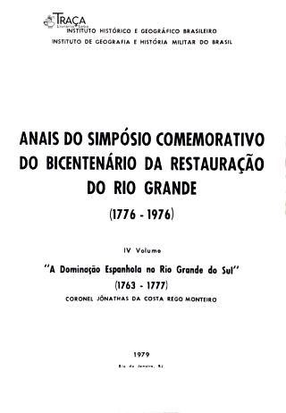 Anais do Simpósio Comemorativo do Bicentenário da Restauração do Rio Grande - Vol. 4
