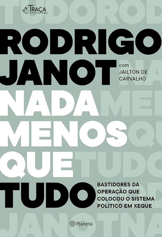 Nada Menos Que Tudo