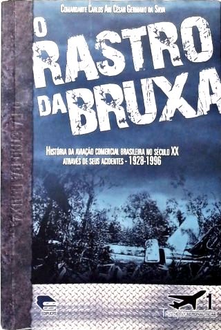 O Rastro Da Bruxa