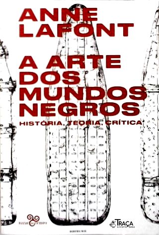 A Arte dos Mundos Negros