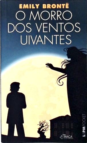 O Morro Dos Ventos Uivantes