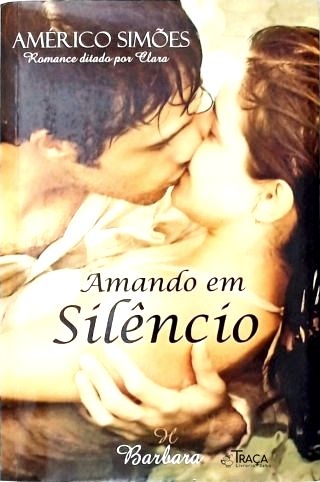 Amando em Silêncio - contém CD
