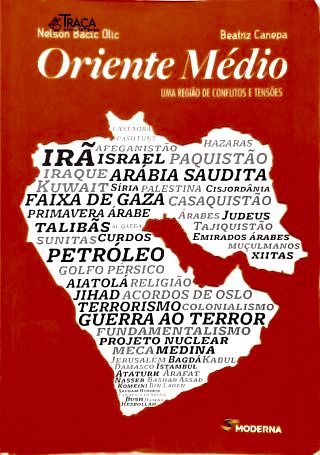 Oriente Médio: Uma Região De Conflitos E Tensões