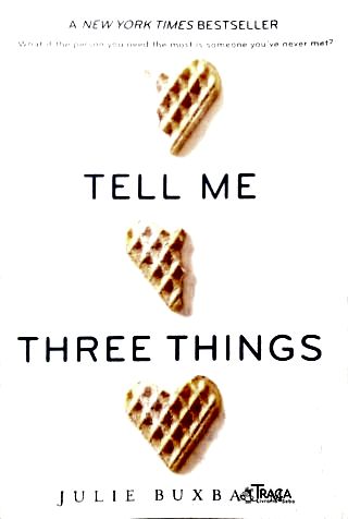Tell Me Three Things