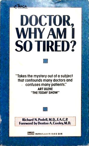 Doctor, Why Am I so Tired?