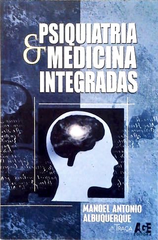 Psiquiatria E Medicina Integradas