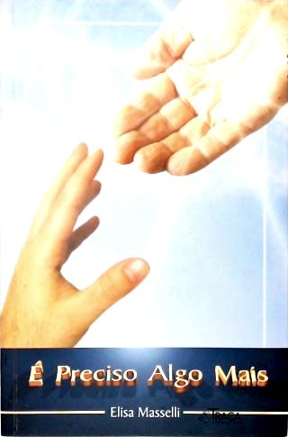 É Preciso Algo Mais