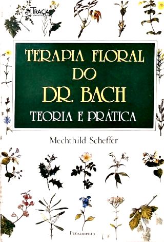 Terapia Floral Do Dr. Bach
