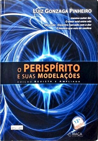 O Perisírito e suas Modelações