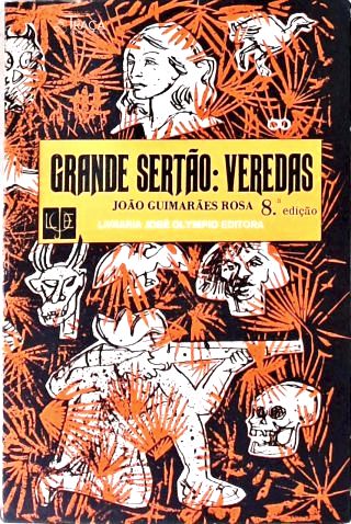 Grande Sertão: Veredas 8ª Ed.