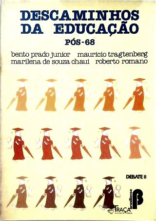 Descaminhos da Educação Pós-68