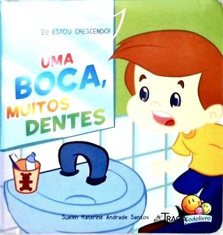 Uma Boca, Muitos Dentes
