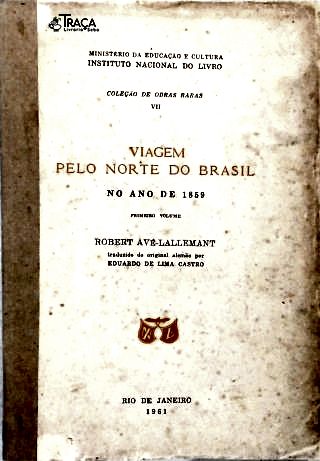 Viagem pelo Norte do Brasil no Ano de 1859 - Vol. 1