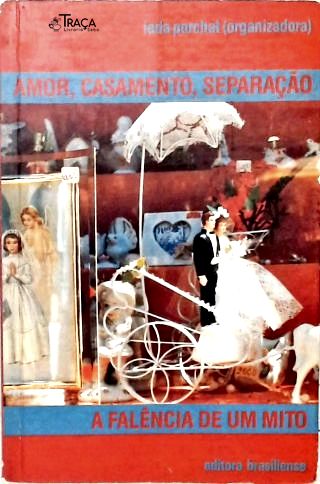 Amor, Casamento, Separação