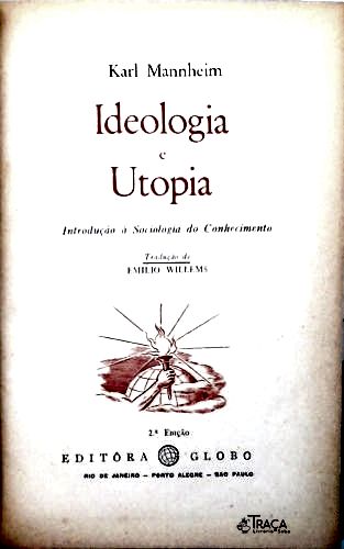 Ideologia E Utopia