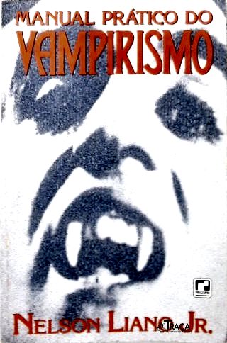 Manual Prático do Vampirismo