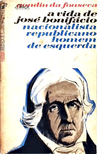 A Vida de José Bonifácio