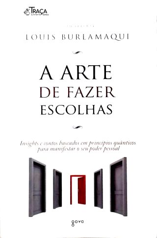 A Arte de Fazer Escolhas