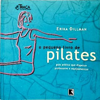 O Pequeno Livro De Pilates