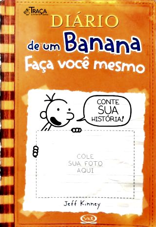 Diário De Um Banana: Faça Você Mesmo