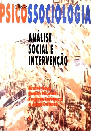 Psicossociologia: Análise Social e Intervenção