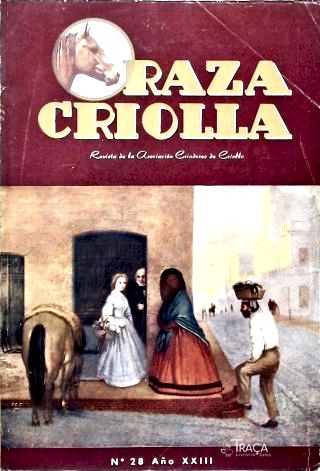 Revista Raza Criolla (Nº 28 Año XXIII)