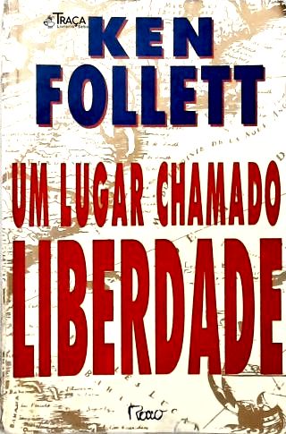 Um Lugar Chamado Liberdade
