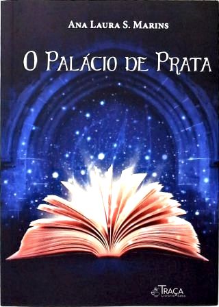 O Palácio de Prata (Autografado)