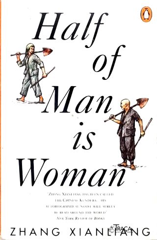 Half of Man is Woman