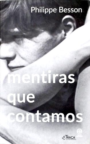 Mentiras que contamos