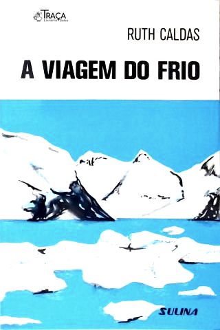 A Viagem do Frio