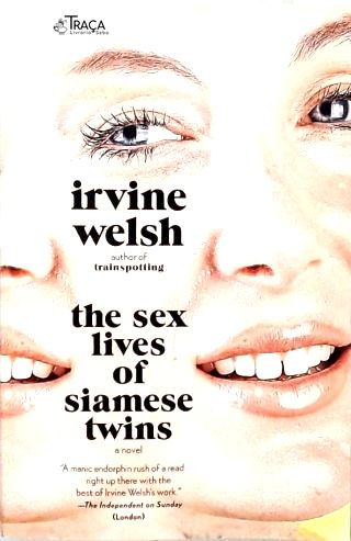 The Sex Lives of Siamese Twins